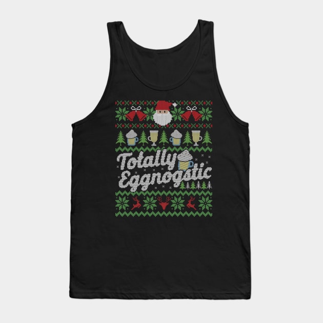 Ugly Christmas Sweater Totally Eggnostic Eggnog Tank Top by HolidayoftheWeek